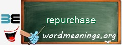 WordMeaning blackboard for repurchase